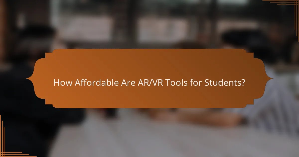 How Affordable Are AR/VR Tools for Students?